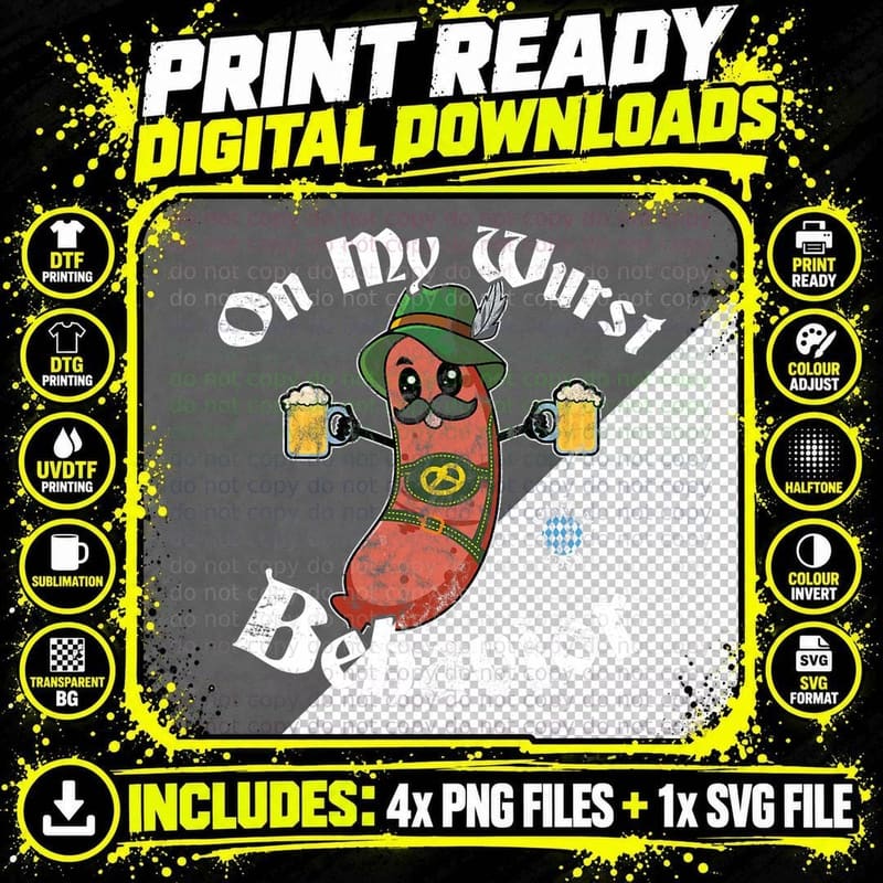 On My Wurst Behavior - Funny Bratwurst Oktoberfest Png SVG Digital Bundle