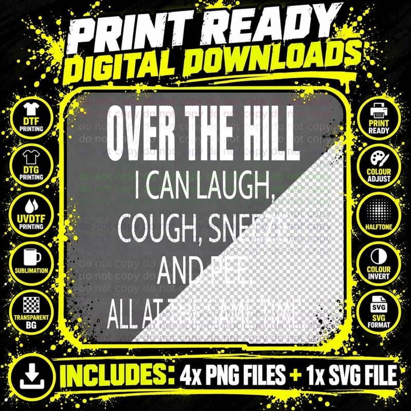 Over the Hill Funny Old People Joke Gag Gift T-Shirt Png SVG Digital Bundle