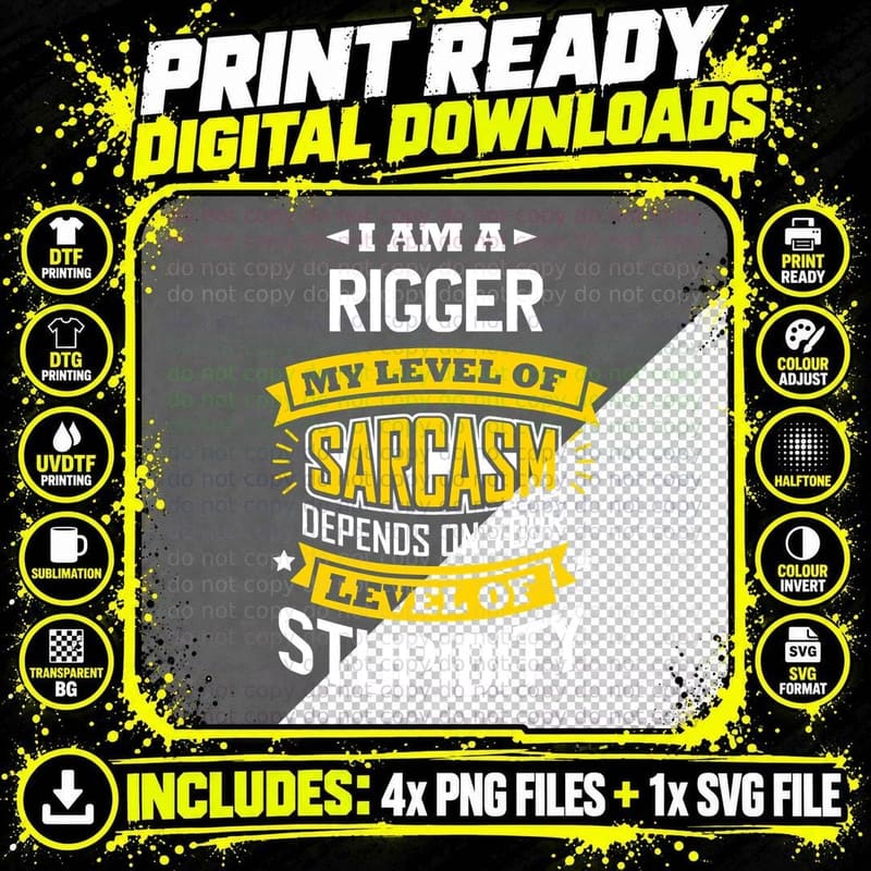 Rigger Idea Funny Sarcasm Joke Riggers T-Shirt Png SVG Digital Bundle