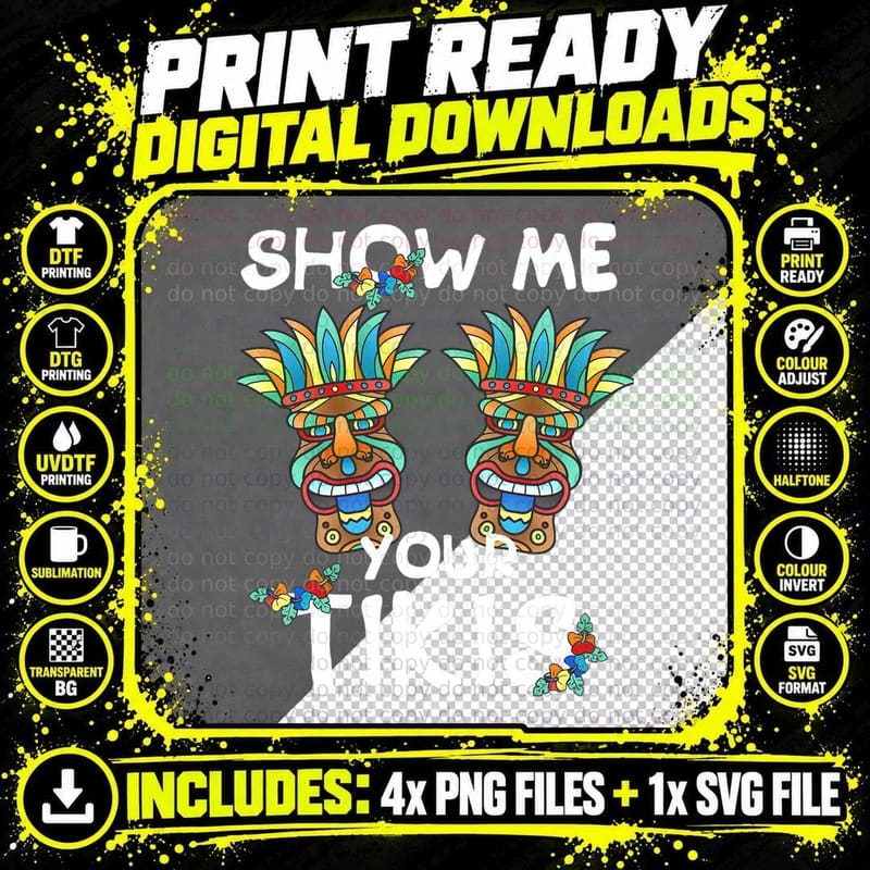 Show Me Your Tikis Boobs Funny Hawaiian Aloha Hawaii Png SVG Digital Bundle