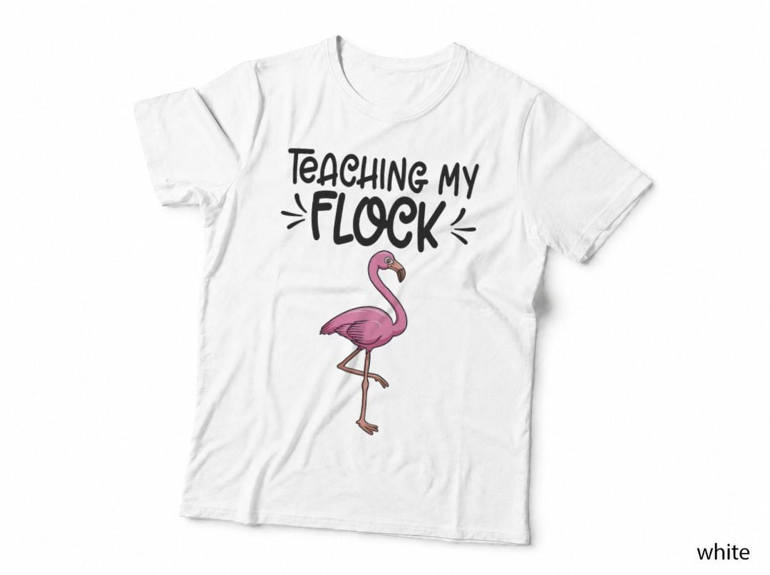 Teaching My Flock Shirt Funny Pink Flamingo Gift T-Shirt