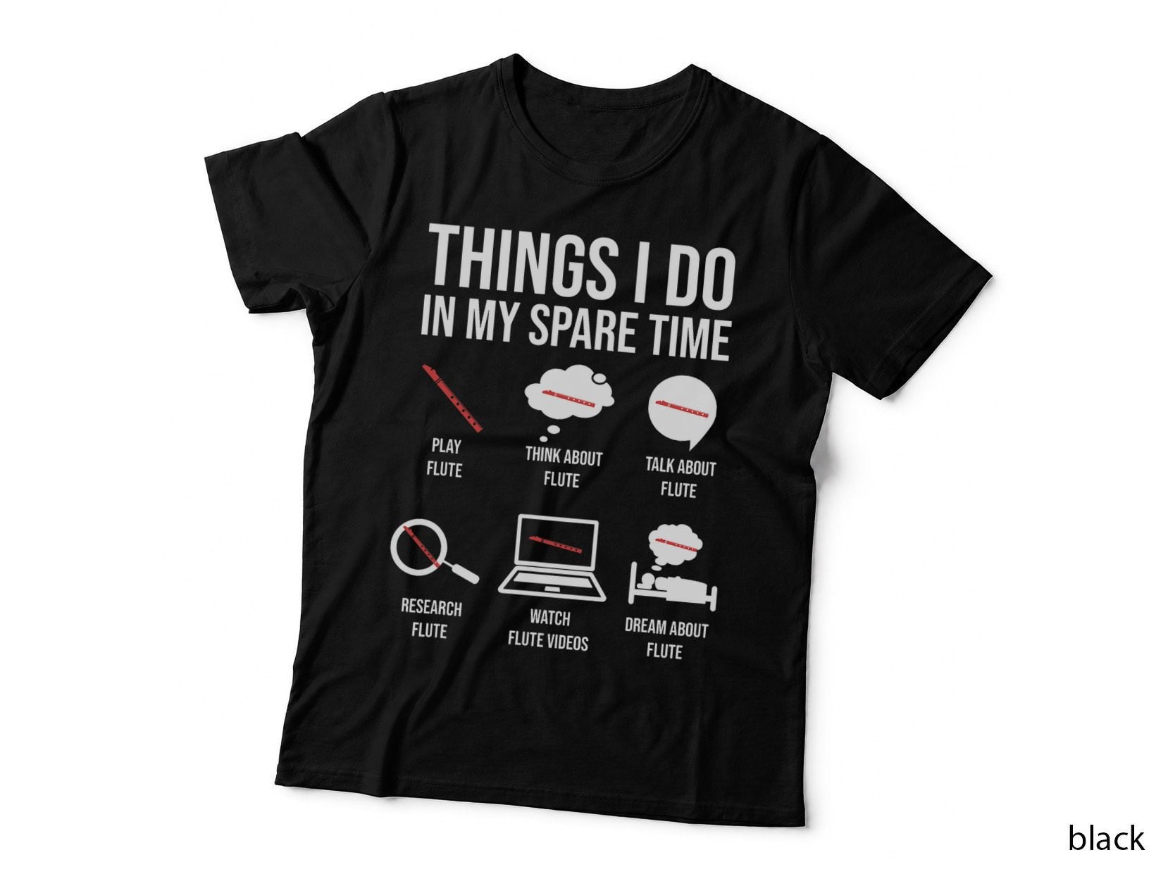 Things I Do in My Spare Time Funny Flute Players Gifts T-Shirt