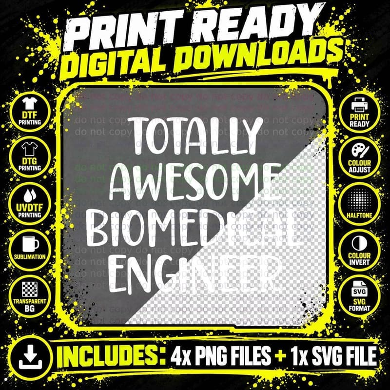 Totally Awesome Biomedical Engineer Funny Engineering Png SVG Digital Bundle