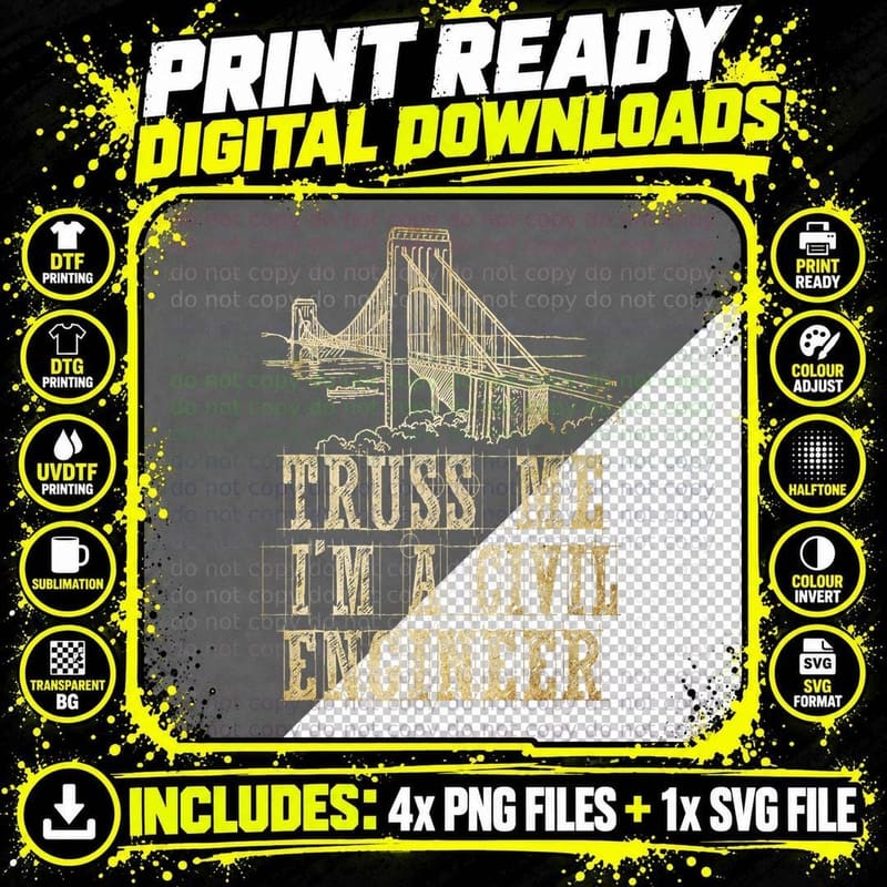 Truss Me I'm Civil Engineer Funny Civil Engineer Png SVG Digital Bundle
