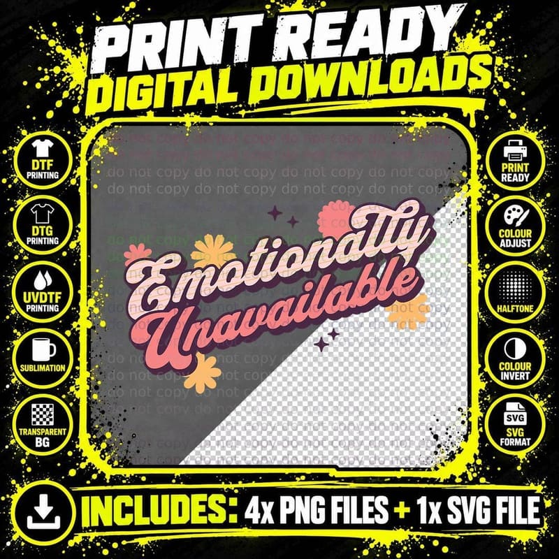 Unavailable Emotionally Funny Relationship Status Quote Png SVG Digital Bundle