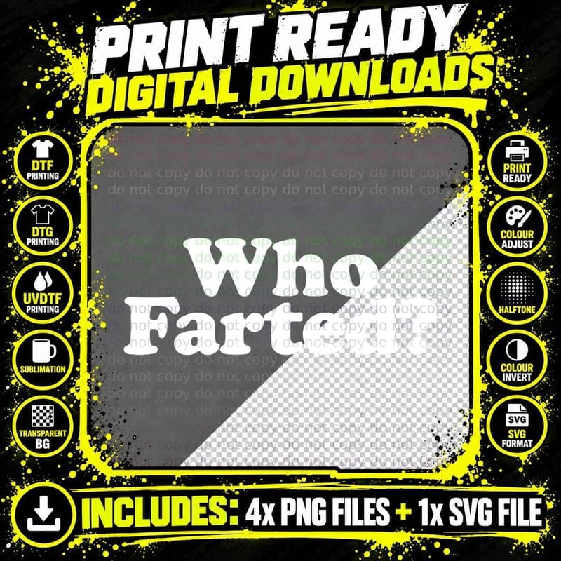 Who Farted Funny Fart Joke T-Shirt Png SVG Digital Bundle