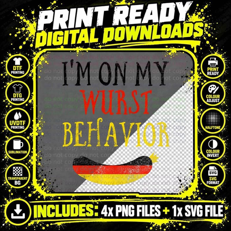 Wurst Behavior Funny Wurstfest German Oktoberfest Png SVG Digital Bundle