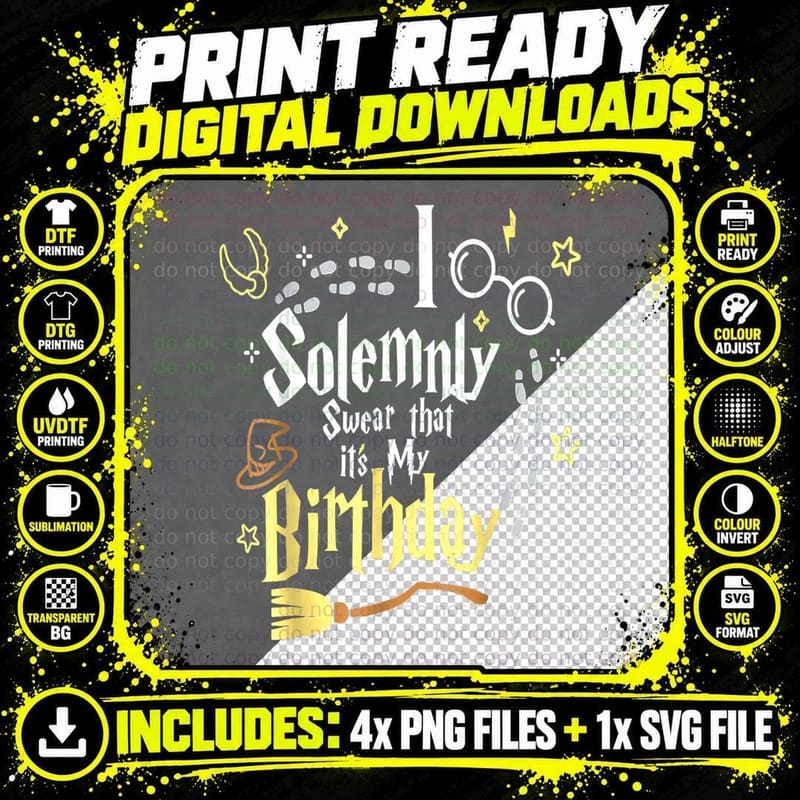 I Solemnly Swear That It's My Birthday Funny T-Shirt Png SVG Digital Bundle