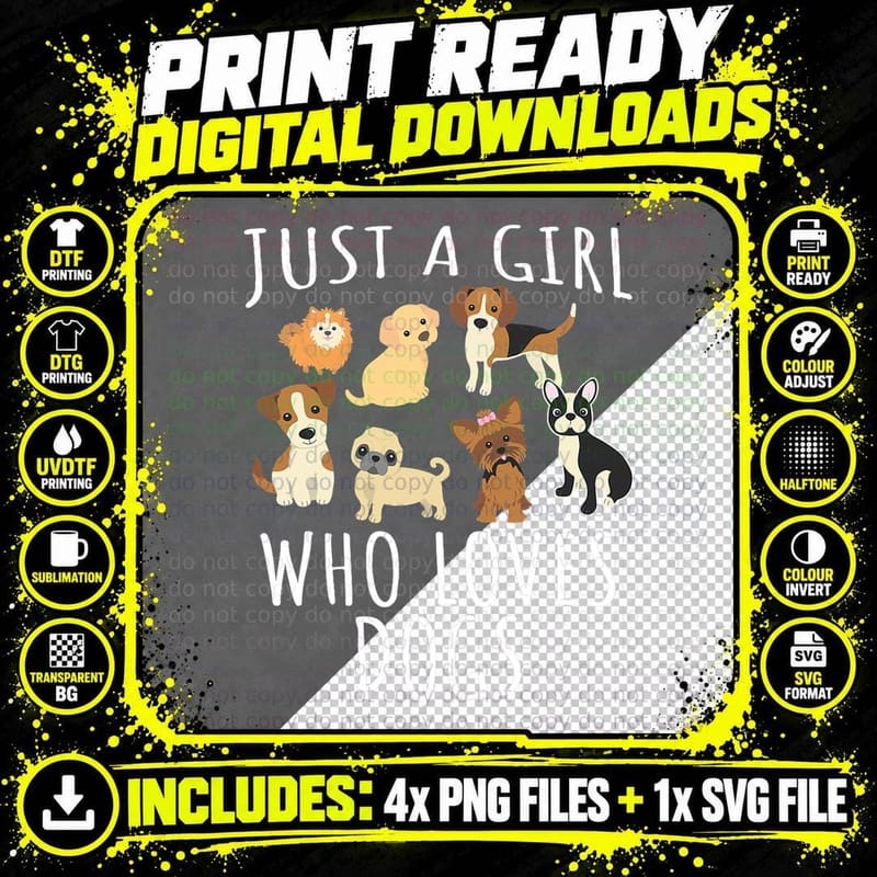 Just a Girl Who Loves Dogs - Funny Puppy T-Shirt Png SVG Digital Bundle