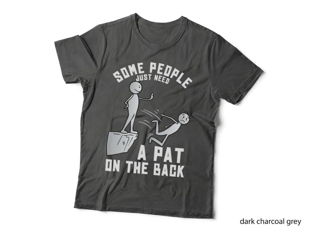 Pat on the Back Funny Adult Sarcastic Design T-Shirt