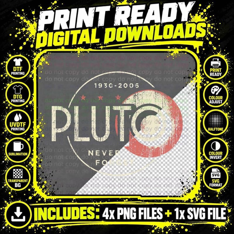Pluto Shirt, Pluto Never Forget Shirt Png SVG Digital Bundle