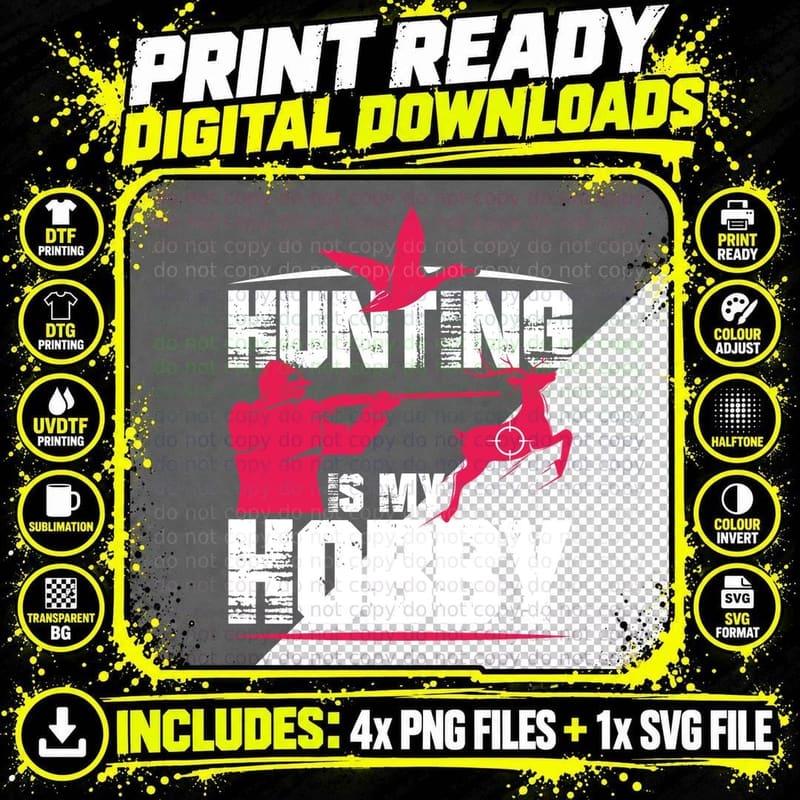 Hunting Is My Hobby Hunting T-Shirt Png SVG Digital Bundle