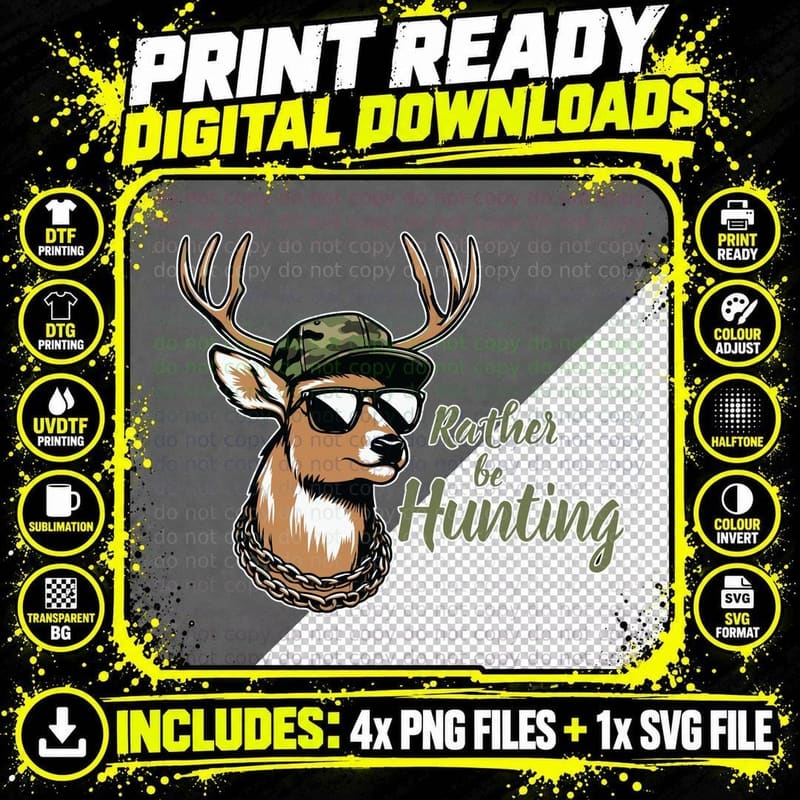 Rather Be Hunting T-Shirt, Deer Wearing Sunglasses & Hat Png SVG Digital Bundle