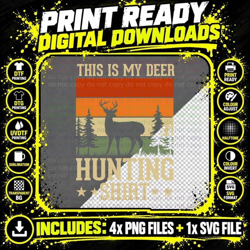 This Is My Deer Hunting Shirt Hunting T-Shirt Png SVG Digital Bundle