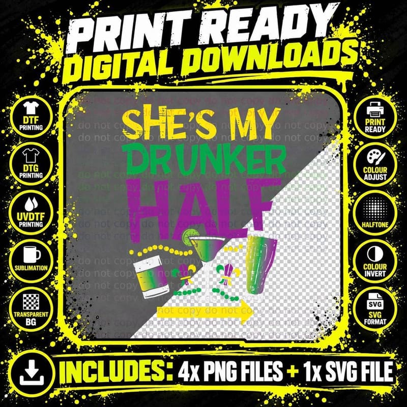 She's My Drunker Half Matching Couple Boyfriend Mardi Png SVG Digital Bundle