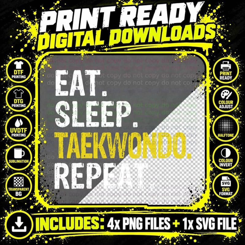 Eat Sleep Taekwondo Repeat Gift T-Shirt Png SVG Digital Bundle