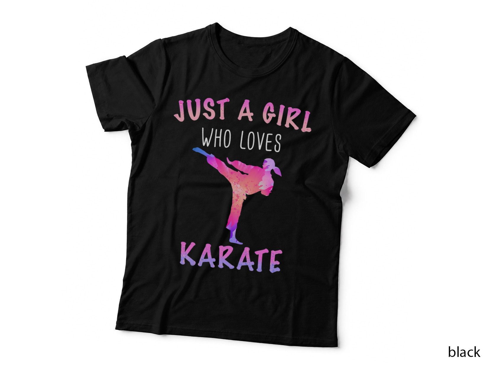 Karate Martial Arts Just a Girl T-Shirt