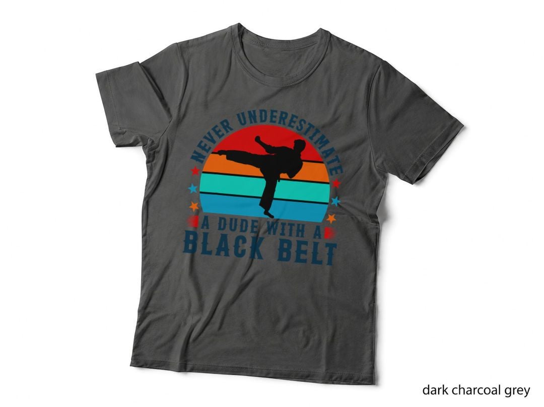 Martial Arts Black Belt Karate Jiu Jitsu Taekwondo Gifts T-Shirt