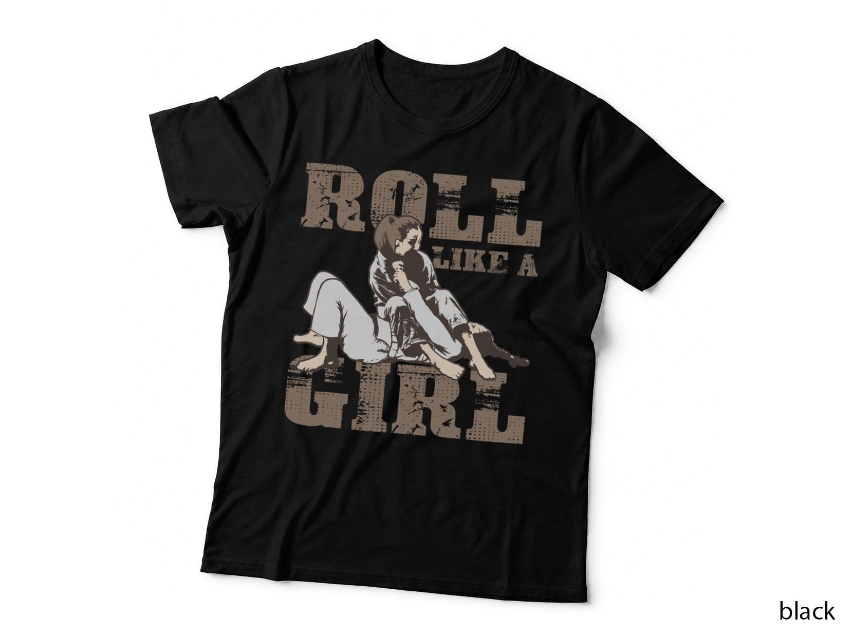 Roll Like a Girl Shirt Cute Brazilian Martial Arts Gift T-Shirt