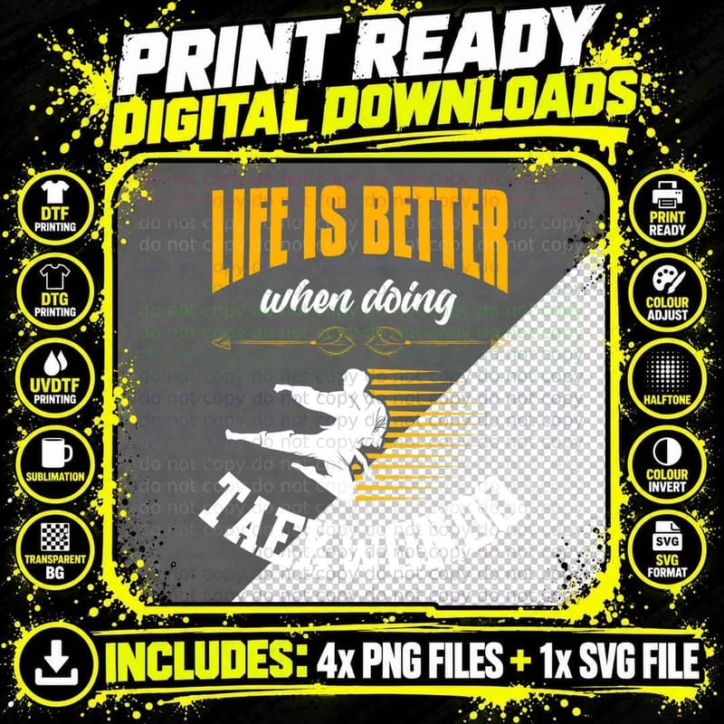 Taekwondo Shirt Life Is Better Sport Martial Arts Png SVG Digital Bundle