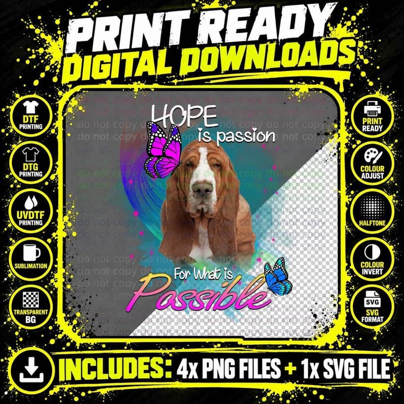 Basset Hound Hope Passion T-Shirt, Inspirational Quote Png SVG Digital Bundle