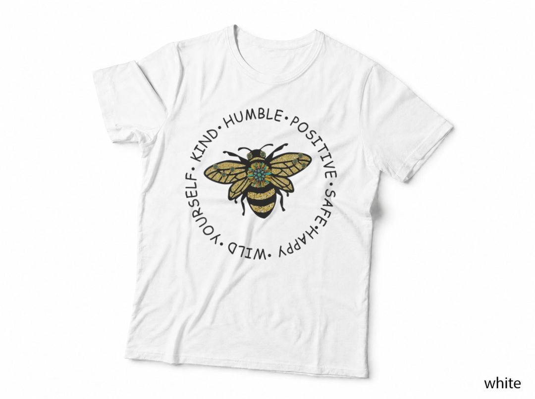 Bee Kind Humble Positive T-Shirt, Glitter Bee Inspirational Quote, Be Happy