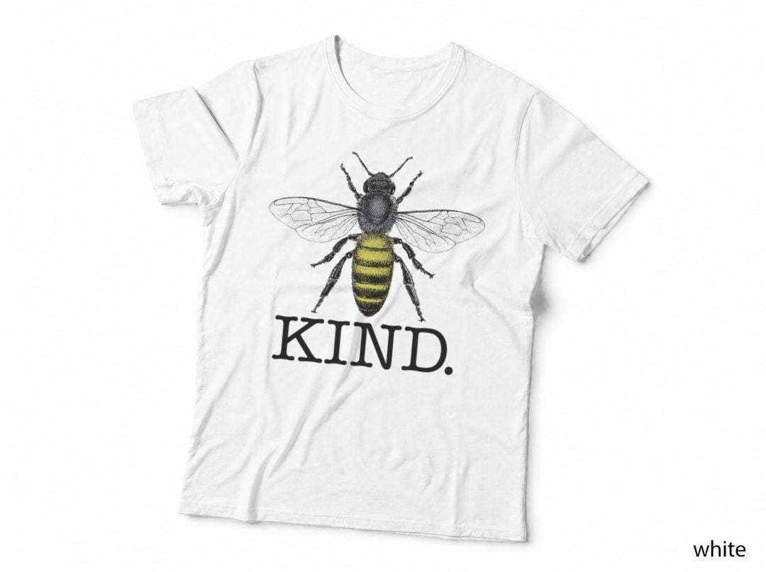 Bee Kind, Be Kind, Cute Graphic, Inspirational Gift T-Shirt Animal Lover Print