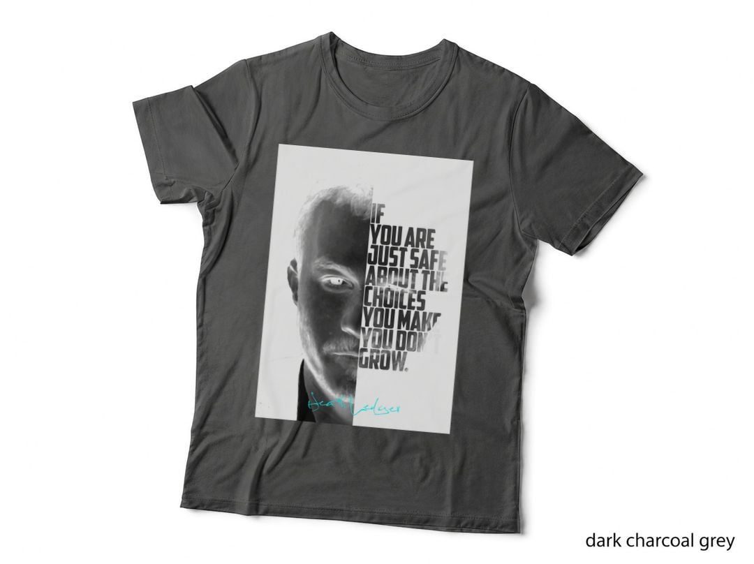 Black and White Heath Ledger Inspirational Quotes, 2 T-Shirt