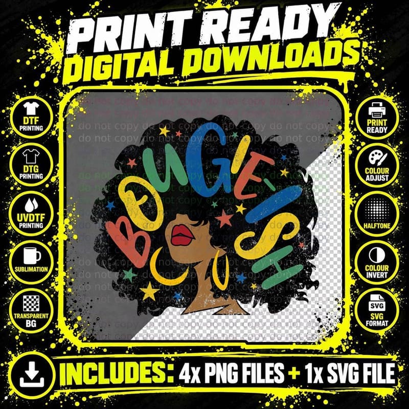 Bougie-Ish Afro Words Mad Hustle Dope Soul Woman Gift Png SVG Digital Bundle