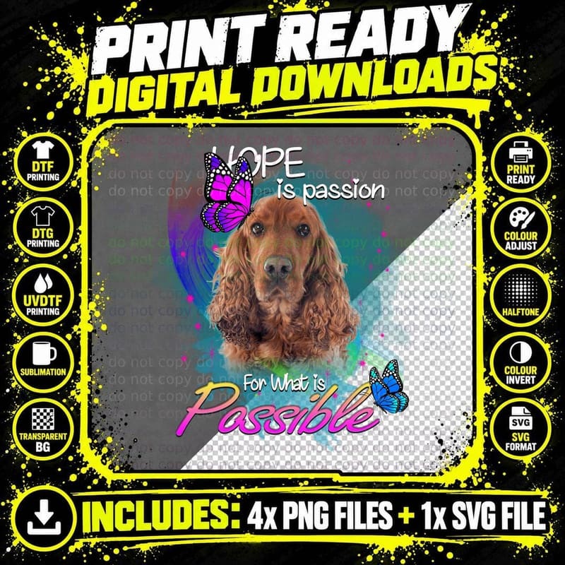 Cocker Spaniel Hope Is Passion T-Shirt Png SVG Digital Bundle