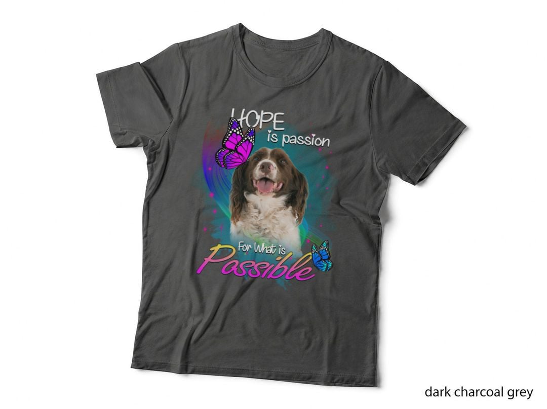 English Springer Spaniel Hope Passion T-Shirt, Inspirational Quote