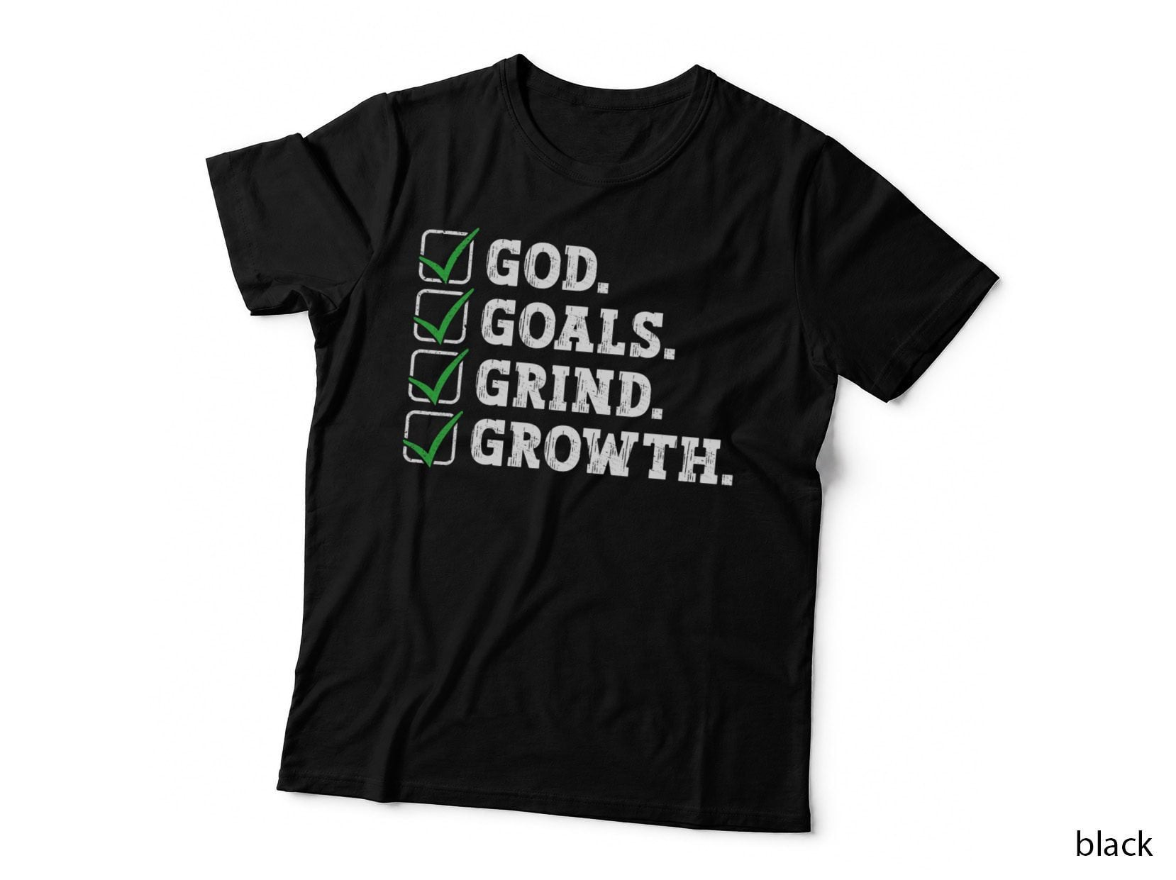 God Goals Grind Growth Motivation Hustle Entrepreneur Quote T-Shirt