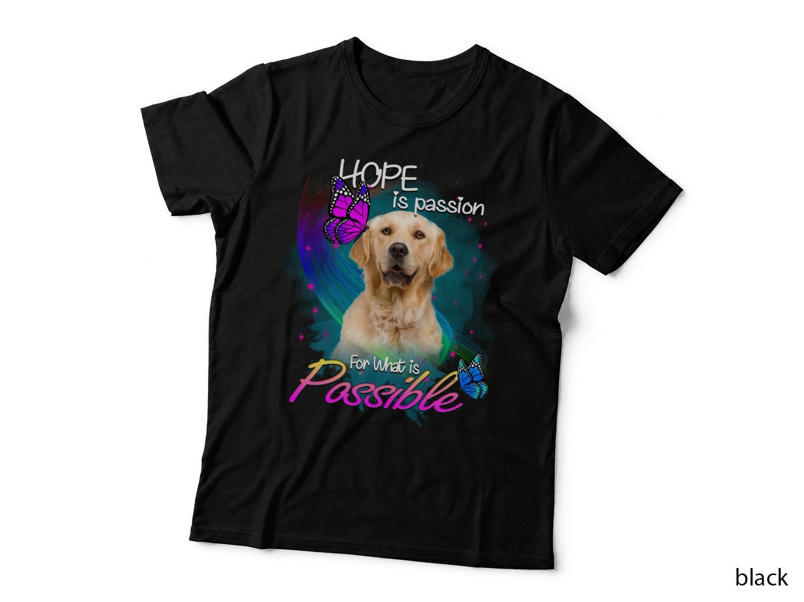 Golden Retriever Hope Is Passion T-Shirt, Inspirational Quote