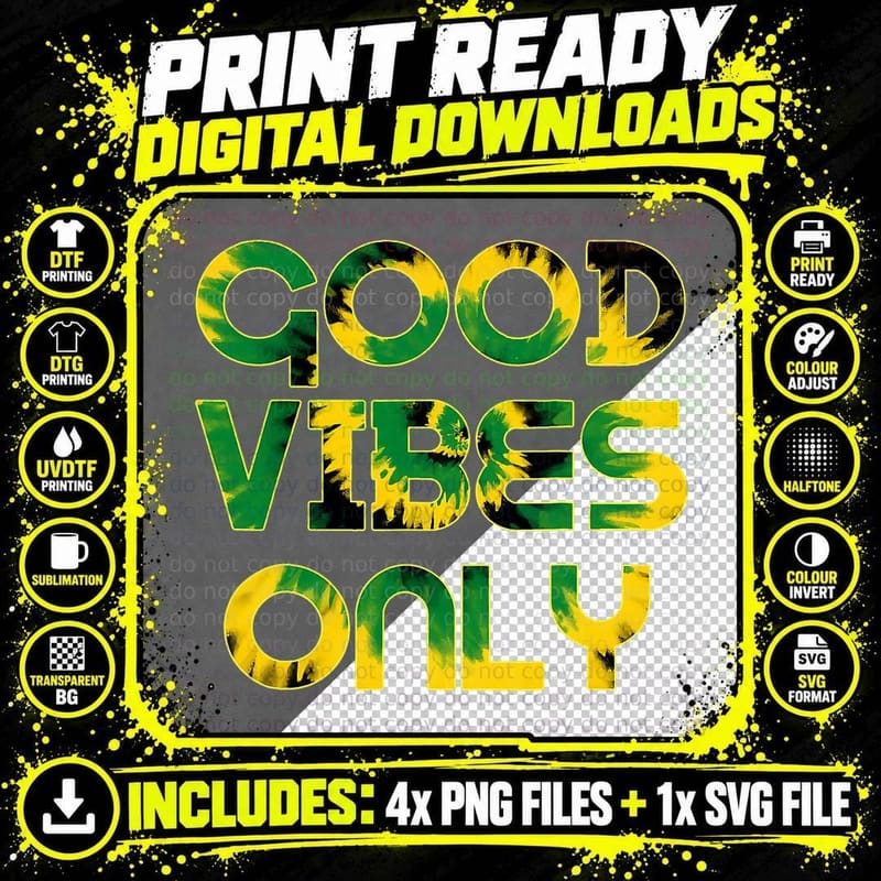 Good Vibe Only Jamaica Flag Tie Dye Positive Vibes Only Png SVG Digital Bundle