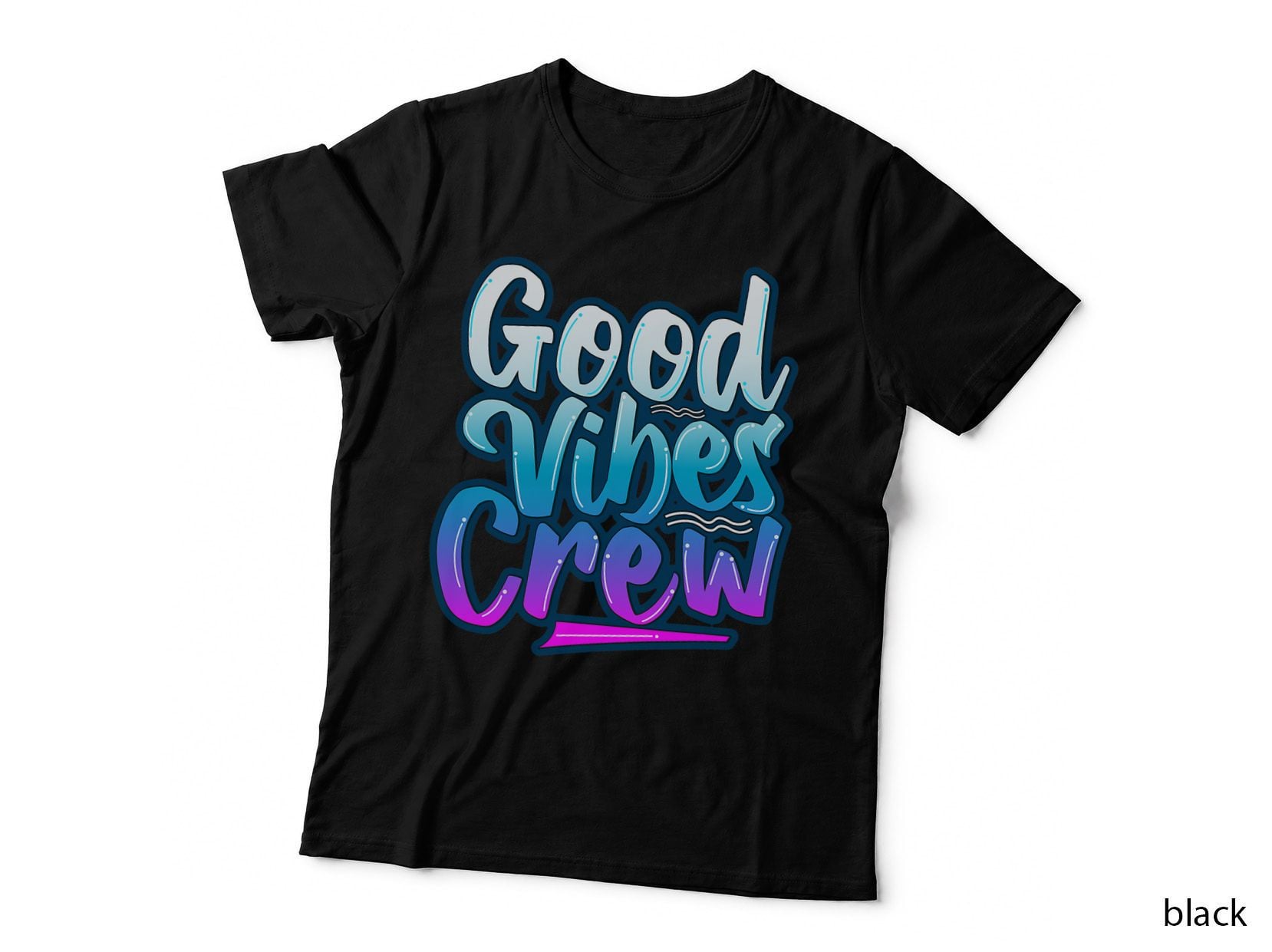 Good Vibes Crew Graffiti - Only Positive Vibes T-Shirt