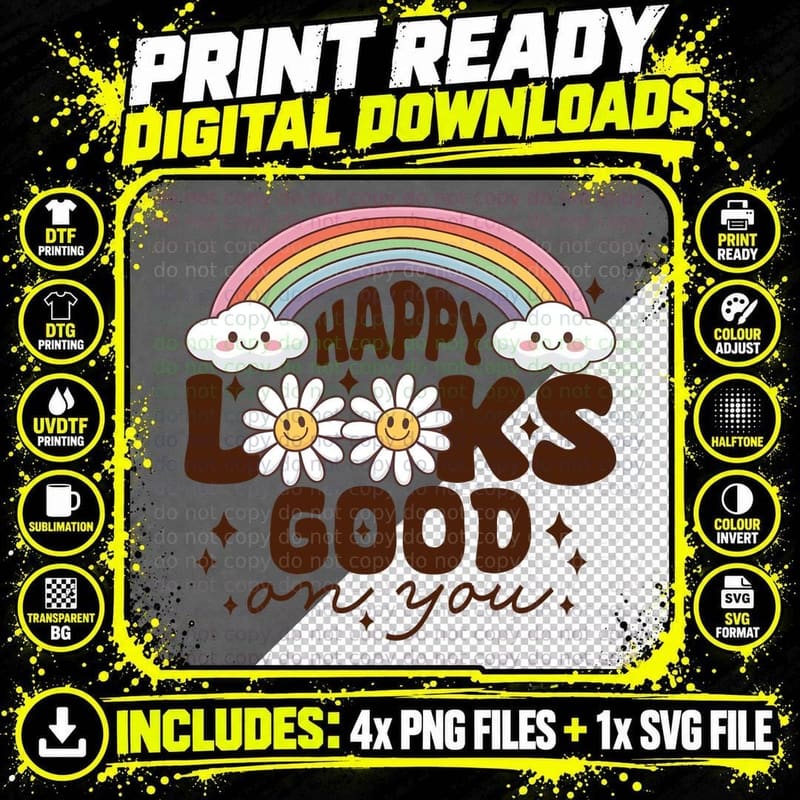 Happy Looks Good on You Inspirational Motivational Png SVG Digital Bundle