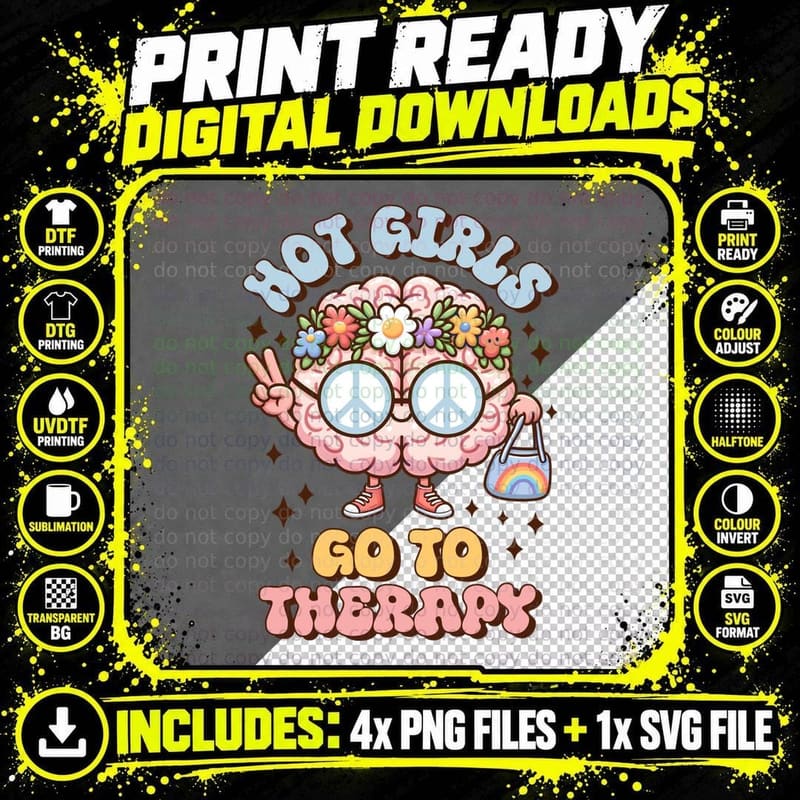 Hot Girls Go to Therapy Inspirational Motivational Png SVG Digital Bundle