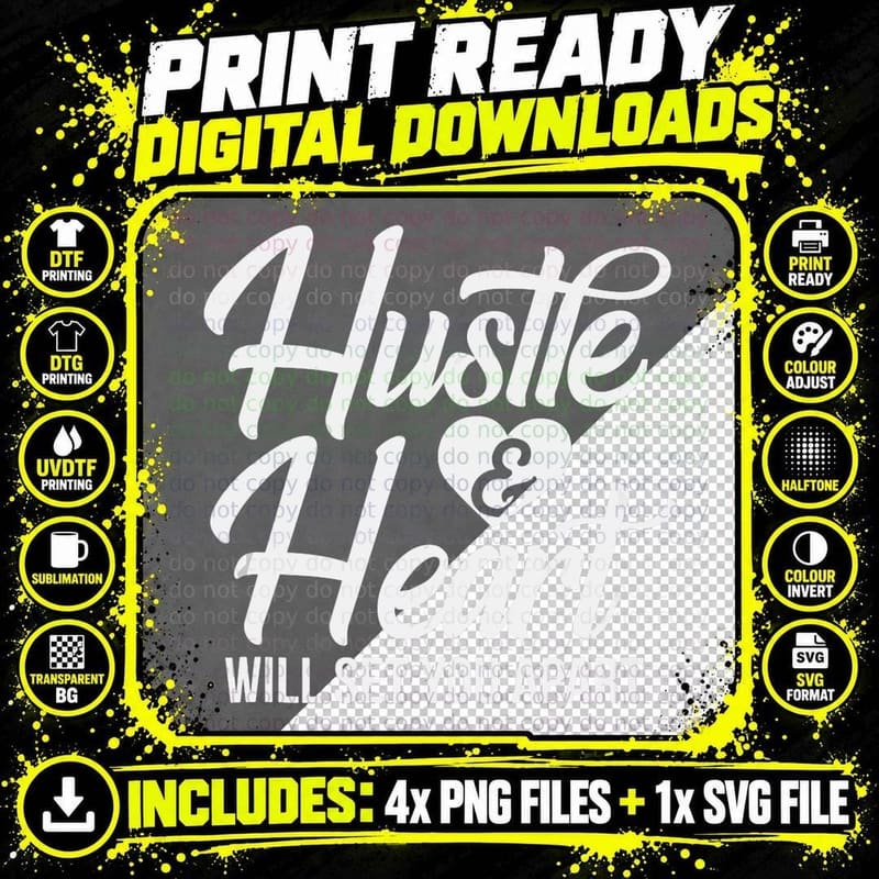 Hustle and Heart Will Set You Apart T-Shirt Png SVG Digital Bundle
