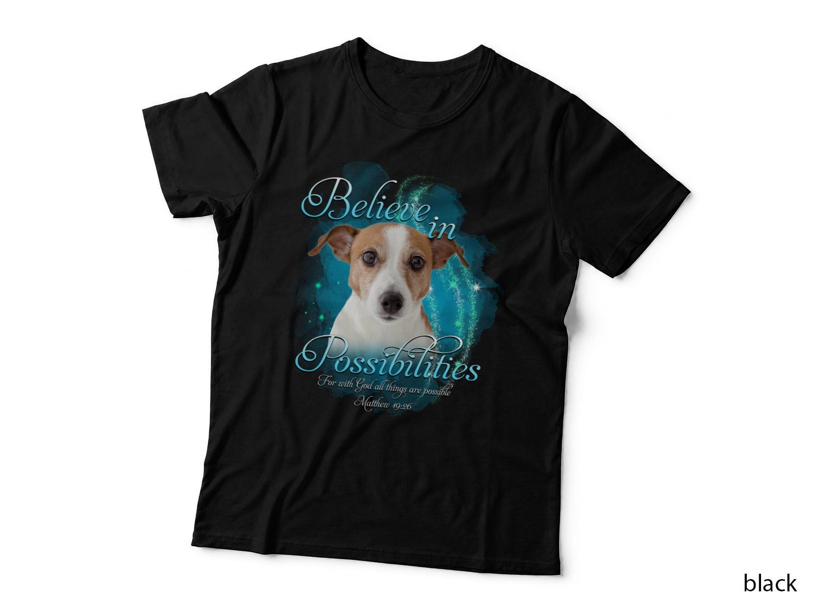 Jack Russell Terrier T-Shirt, Inspirational Typography, Pet Lover Apparel