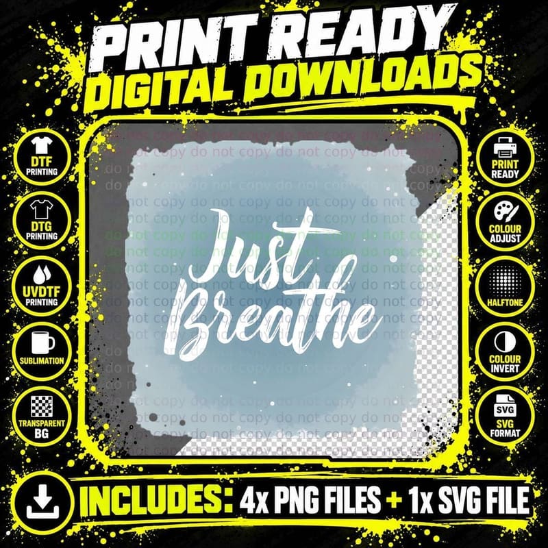 Just Breath Calming Self-Care Inspirational Quote Png SVG Digital Bundle