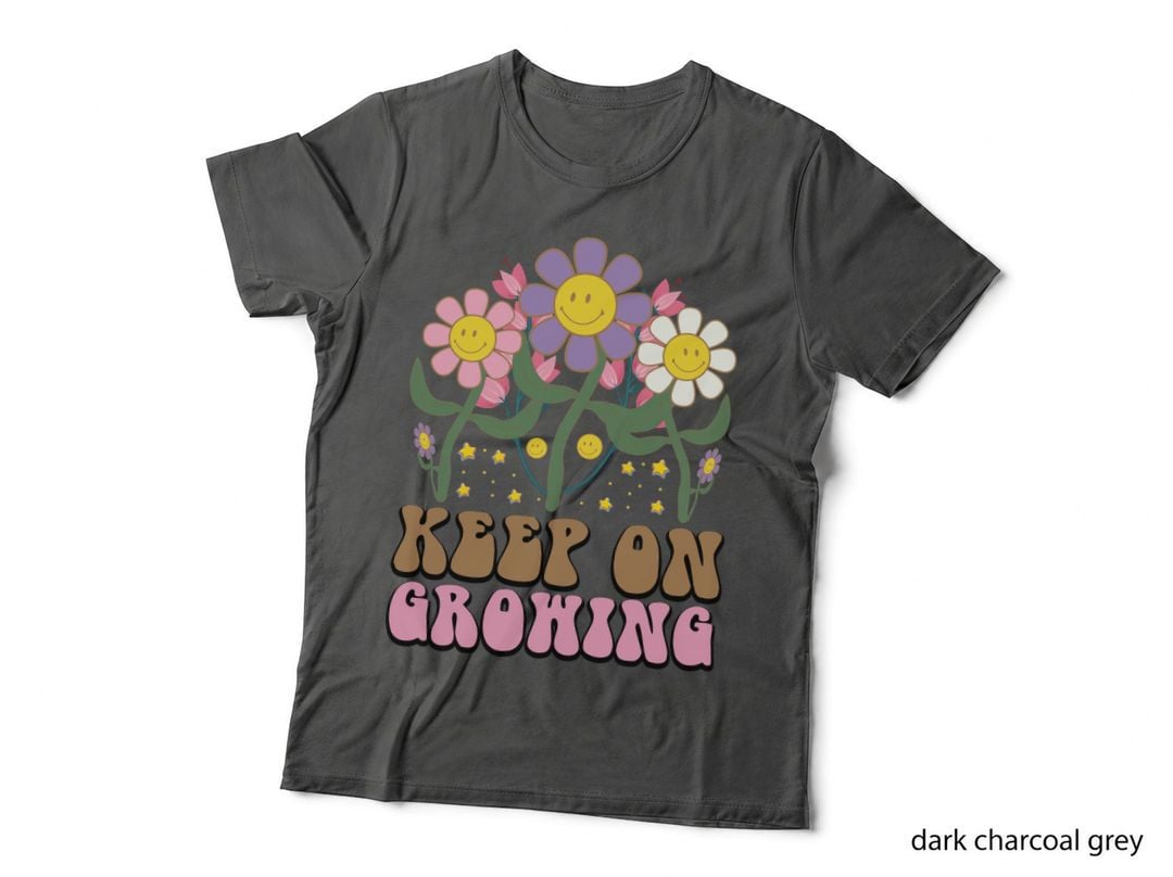 Keep on Growing Inspirational Motivational T-Shirt