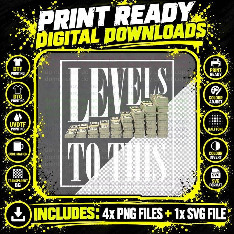 Levels to This, Level up Money Shirt, Hustle Png SVG Digital Bundle