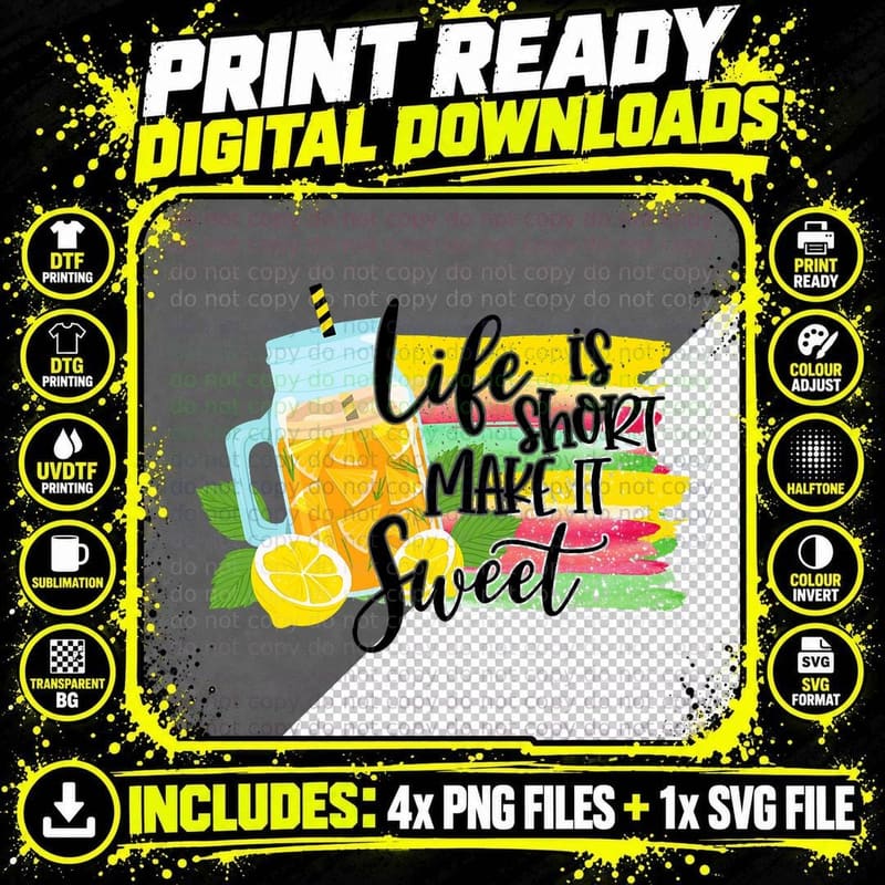 Life Is Short Make It Sweet Inspirational Sweet Tea Png SVG Digital Bundle