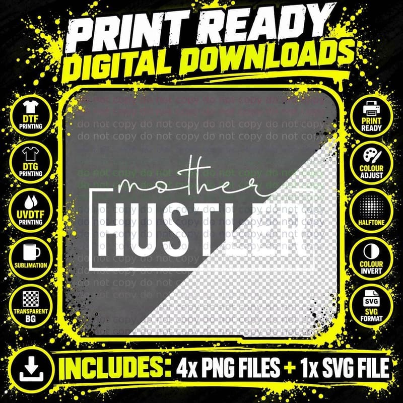 Mother Hustler, Hustle Hard Mother Girl Boss Strong Png SVG Digital Bundle