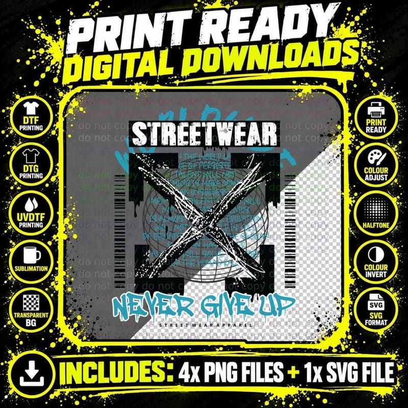 Never Give up Streetwear Apparel Globe Grid Cyan Black Png SVG Digital Bundle