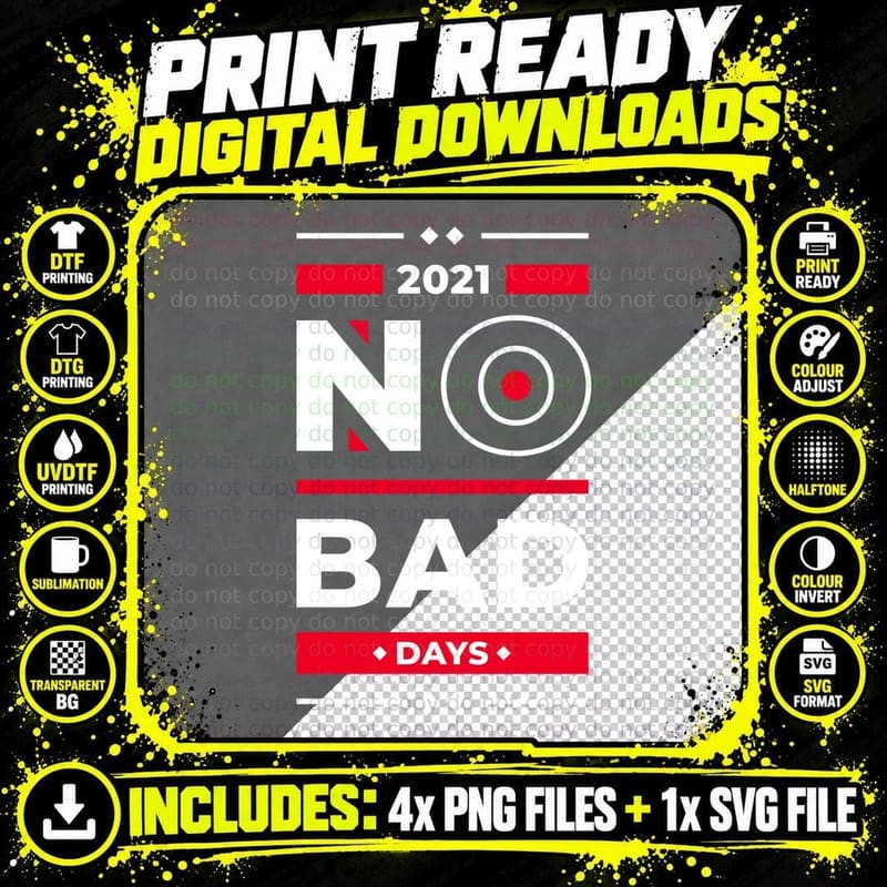 No Bad Days 2021 Red Text Geometric Motivational Theme Png SVG Digital Bundle