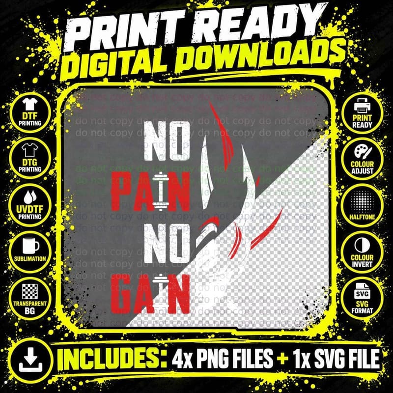 No Pain No Gain T-Shirt, Motivational Quote Png SVG Digital Bundle