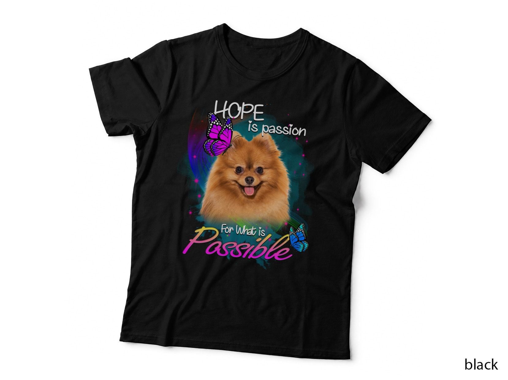 Pomeranian Hope Is Passion T-Shirt, Inspirational Quote, Pet Lover Apparel