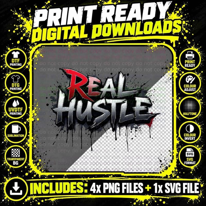 Real Hustle Graffiti Streetwear Motivation Graphic Png SVG Digital Bundle