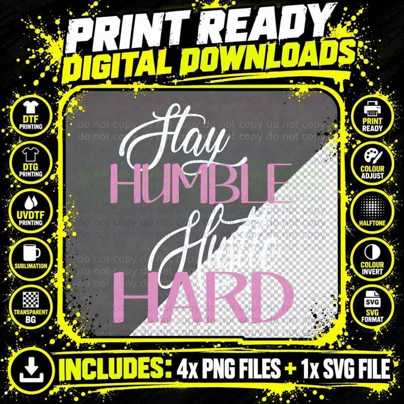 Rustic Grace Stay Humble Hustle Hard Inspirational Tshirt Png SVG Digital Bundle